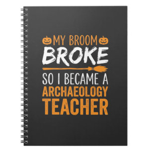 Carnet Professeur d'archéologie Balai d'Halloween cassé