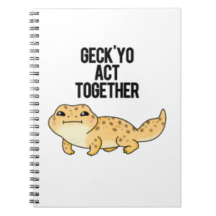 Carnet Pun de lézard drôle Geck Yo Agis Ensemble