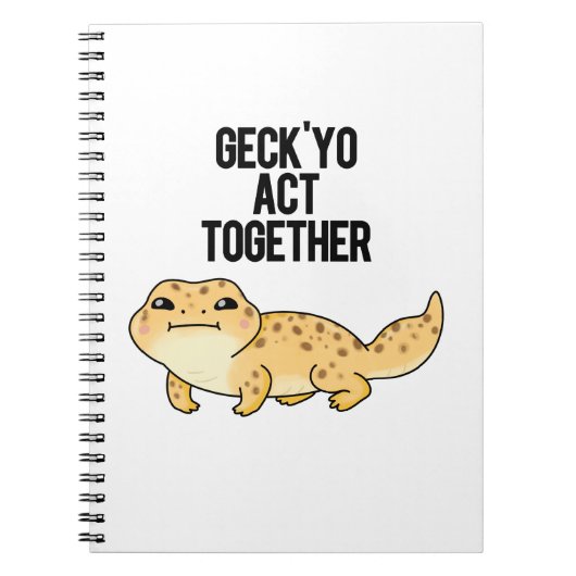 Carnet Pun de lézard drôle Geck Yo Agis Ensemble (Devant)