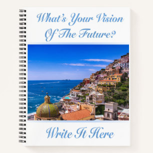 Carnet Quelle est votre vision de l'avenir ? Positano Ita