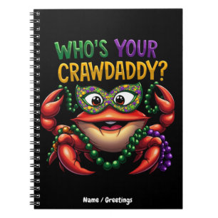 Carnet Qui est votre écrevisse Crawdaddy Mardi Gras drôle