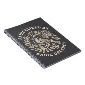 Carnet Radicalized By Basic Decency Political Protest  (Côté Droit)