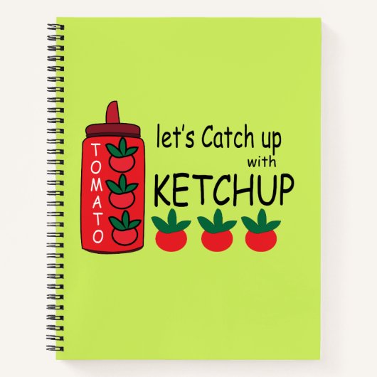 Carnet Rattrapons-Nous Avec Du Ketchup  (Devant)