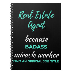 Carnet Real Estate Agent Because Badass Miracle Worker