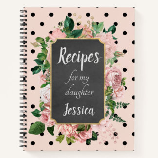 Carnet Recettes personnalisées pour ma fille rose florale