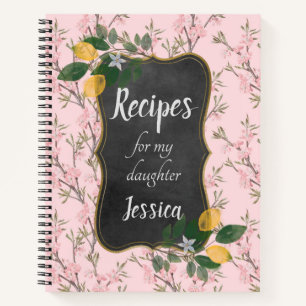 Carnet Recettes pour ma fille sur rose floral
