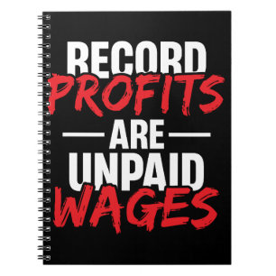 Carnet Record Profits are Unpaid Wages