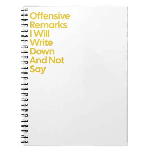 Carnet Remarques Offensantes Je Ne Dirai Pas (Devant)
