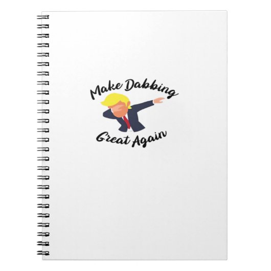 Carnet Rendre le Dabbing génial à nouveau Design Classic (Devant)