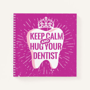 Carnet Restez Calme Et Accrochez Votre Dentiste