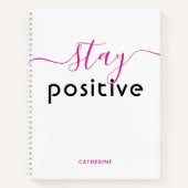 Carnet Restez positif Typographie moderne Nom personnalis (Devant)