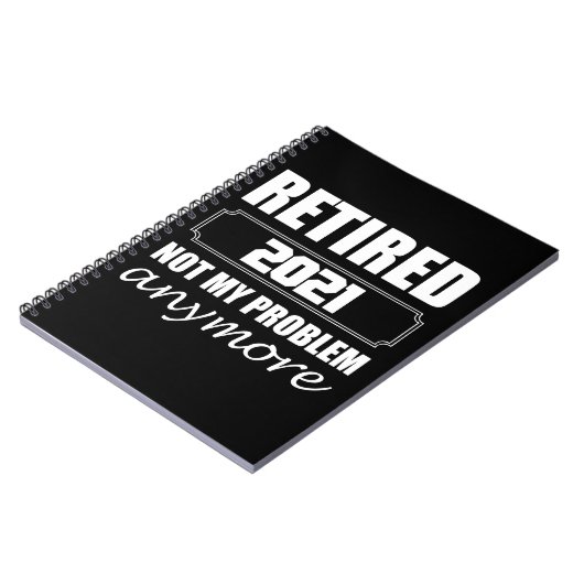 Carnet Retired 2021 Not My Problem Anymore (Côté gauche)