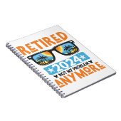 Carnet Retraité 2024 Pas mon problème Plus Retraite (Côté Droit)