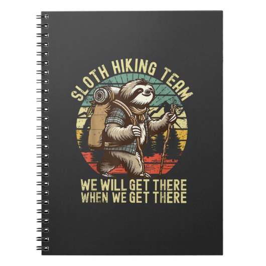 Carnet Retro Sloth Hiking Team We'll get There When we ge (Devant)