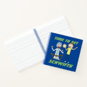 Carnet RICK ET MORTY™ | Il Est Temps D'Obtenir Schwifty (Intérieur)