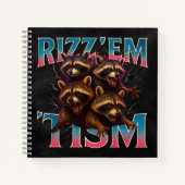 Carnet Rizz Em With The Tism Meme Autism Funny Racoon (Devant)
