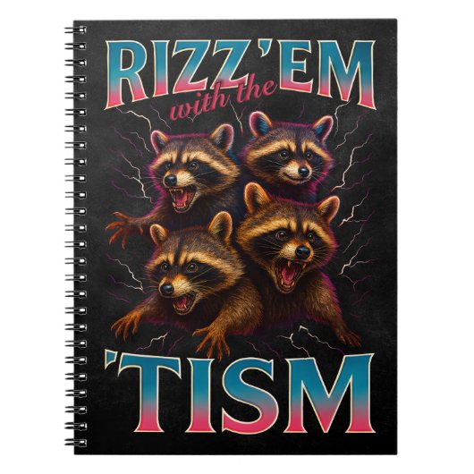 Carnet Rizz Em With The Tism Meme Autism Funny Racoon (Devant)