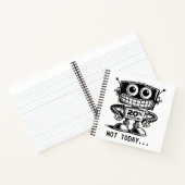 Carnet Robot à faible puissance - Pas aujourd'hui... (Intérieur)