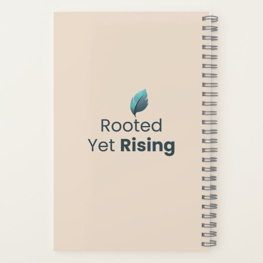 Carnet Rooted Yet Rising Minimal Motivational Notebook (Verso)