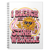 Carnet Sarcastic I Bleach My Stink Wrinkle Funny Gag Meme (Devant)