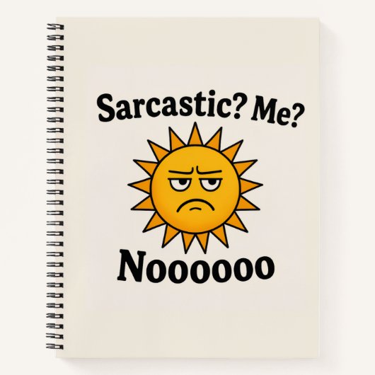 Carnet Sarcastic Shunshine Spiral Notebook (Devant)