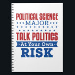 Carnet Sciences politiques Parler de politique et de poli<br><div class="desc">Conception amusante pour la science politique ou poli sci majeure dans le collège ou l'université. Sciences politiques conception de nouveauté majeure avec des citations politiques amusantes. Grande idée de diplôme pour étudiant en sciences poli</div>