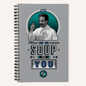 Carnet Seinfeld | Pas De Soupe Pour Vous Graphique (Recto)