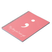 Carnet Semicolon / Mon histoire n'est pas encore terminée (Côté gauche)