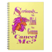 Carnet Sérieusement, Vous Pensez Que Vous Allez M'Annuler (Devant)
