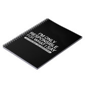 Carnet Seulement Responsable de Ce Que Je Dis Humour Sarc (Côté gauche)