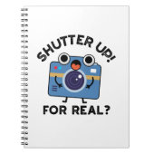 Carnet Shutter Up For Real Funny Camera Photographie Pun (Devant)