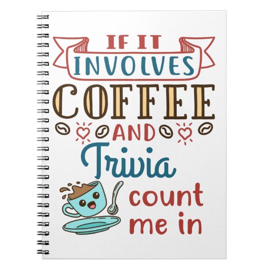 Carnet Si ça implique du café et des essais, comptez-moi (Devant)