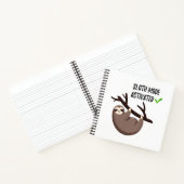Carnet Sloth dit : | Mode Sloth activé (Intérieur)