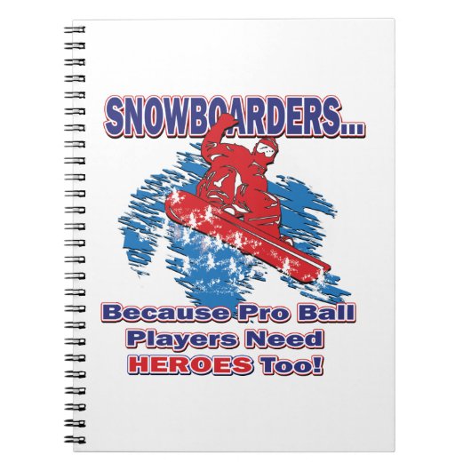 Carnet Snowboarders-Parce Que-Pro-Ball-Joueurs-Besoin-Hér (Devant)