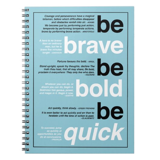 Carnet Sois Courageux ! Soyez Audacieux ! Sois Rapide ! C (Devant)