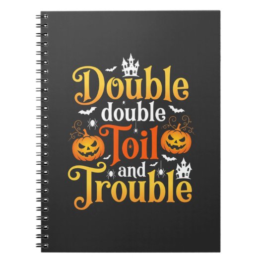 Carnet Sorcière Halloween Double Double Toil and Trouble (Devant)