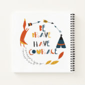 Carnet Soyez courageux Ayez Courage Fox (Dos)