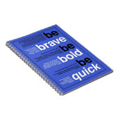 Carnet Soyez courageux. Soyez audacieux. Soyez rapide. (Côté Droit)