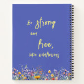 Carnet Soyez forts et libres, comme des Fleurs sauvages | (Dos)