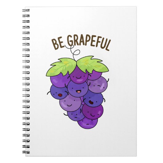 Carnet Soyez reconnaissant Funny Grape Bunch Pun (Devant)
