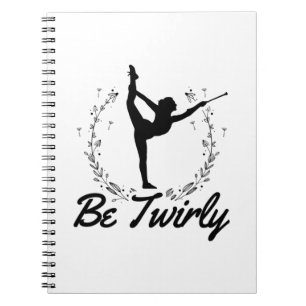 Carnet Soyez téméraire   Baton Twirling Dance Idée cadeau