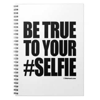 CARNET SOYEZ VRAI À VOTRE SELFIE