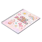 Carnet Stay Positive Cute Notebook –  (Côté gauche)
