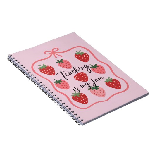 Carnet Strawberry Lover Teacher Teaching is My Jam (Côté Droit)