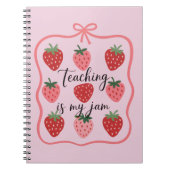 Carnet Strawberry Lover Teacher Teaching is My Jam (Devant)