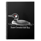 Carnet Stupid Canadian Wolf Bird Funny Canada Gift Loon  (Devant)