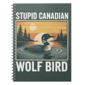 Carnet Stupid Canadian Wolf Bird Sarcastic Animal  (Devant)