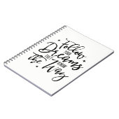 Carnet Suivez Vos Rêves. Ils Connaissent Le Chemin. (Côté gauche)