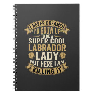 Carnet Super Cool Labrador Lady Dog Lover