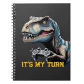Carnet T-Rex Gamer It’s My Turn Design (Devant)
